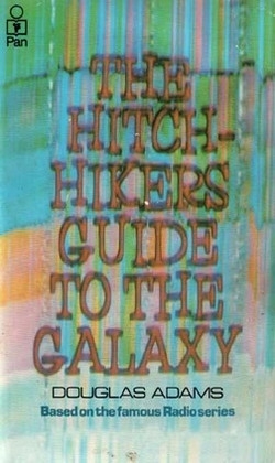 The Hitchhikers Guide To The Galaxy The Hitchhikers Guide To The Galaxy