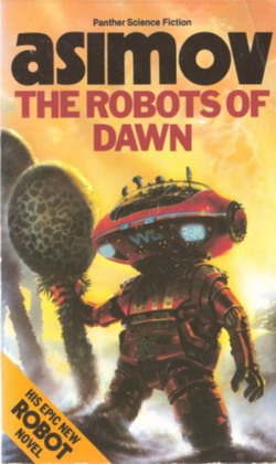 The Robots Of Dawn The Robots Of Dawn